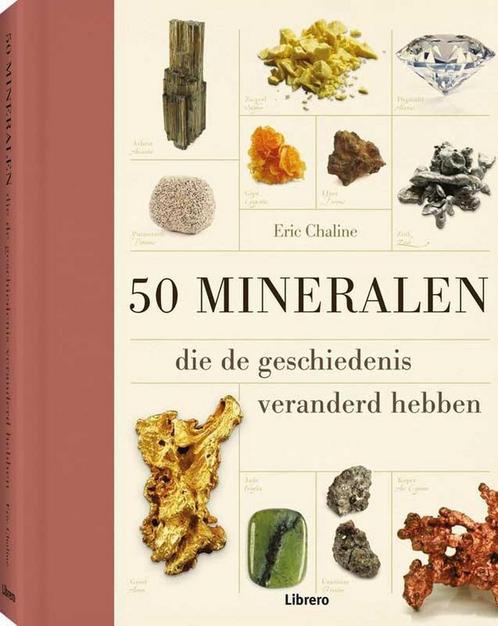 50 mineralen die de geschiedenis veranderd hebben, Boeken, Geschiedenis | Wereld, Gelezen, Verzenden