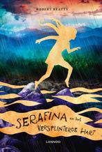 Serafina en het versplinterde hart 9789401442558, Verzenden, Gelezen, Robert Beatty