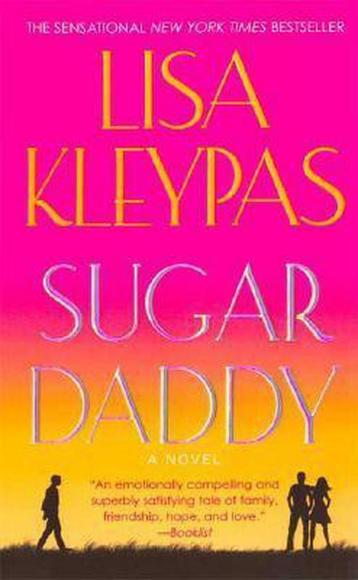 Sugar Daddy 9780312351632 Lisa Kleypas