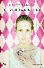 De verdwijntruc 9789029086332 Haley Tanner, Boeken, Verzenden, Zo goed als nieuw, Haley Tanner