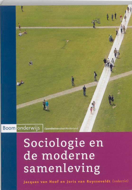 Sociologie en de moderne samenleving 9789053522899, Boeken, Politiek en Maatschappij, Gelezen, Verzenden