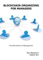 9789463678223 Blockchain Organizing for Managers, Boeken, Verzenden, Zo goed als nieuw, Paul Bessems