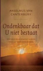 Ondenkbaar dat U niet bestaat 9789043518918, Verzenden, Gelezen, Anselmus van Canterbury