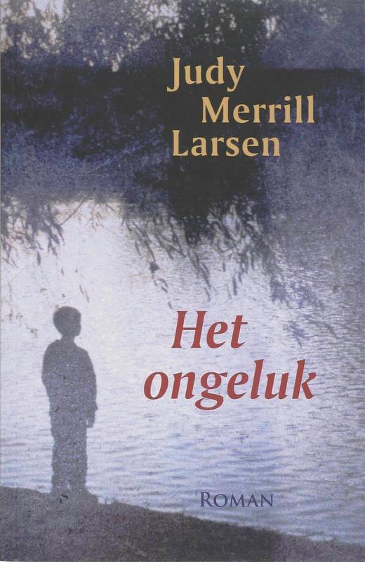 Het ongeluk 9789022992937 J.M. Larsen, Boeken, Romans, Gelezen, Verzenden