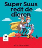 Mos Daughters  -   Super Suus redt de dieren 9789493145344, Gelezen, Firma Fluks, Verzenden