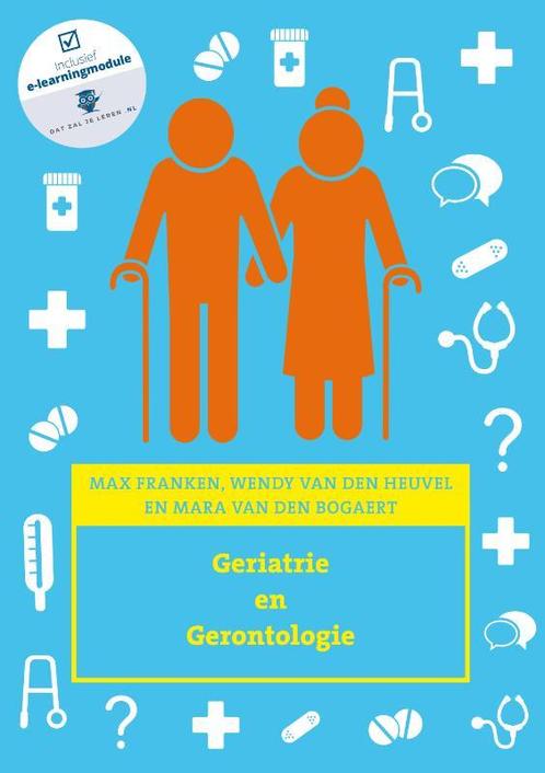Geriartrie en gerontologie 9789043035927, Boeken, Studieboeken en Cursussen, Zo goed als nieuw, Verzenden