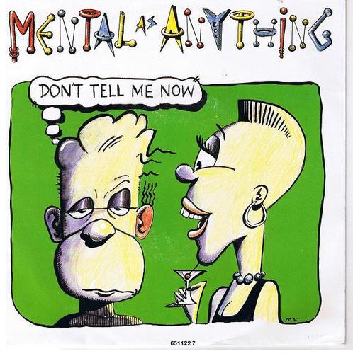 Single - Mental As Anything - Don&apos;t Tell Me Now, Cd's en Dvd's, Cd's | Overige Cd's, Verzenden