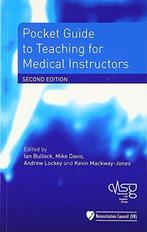 Pocket Guide to Teaching for Medical Instructors, Verzenden, Zo goed als nieuw, Advanced Life Support Group (Alsg)