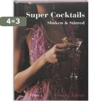 Super Cocktails 9789058974327 D. Ankrah, Boeken, Verzenden, Zo goed als nieuw, D. Ankrah