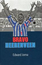 9789491536823 Bravo Heerenveen | Tweedehands, Boeken, Verzenden, Zo goed als nieuw, Edward Jorna