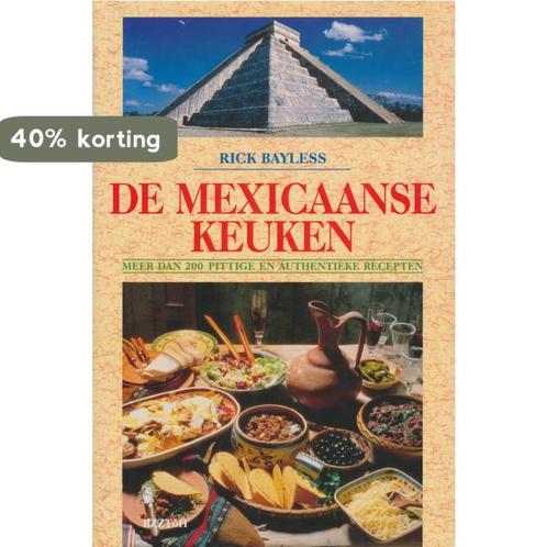 MEXICAANSE KEUKEN (GEB) 9789055012985 R. Bayless, Boeken, Kookboeken, Zo goed als nieuw, Verzenden