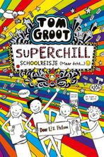 Superchill schoolreisje (maar echt... / Tom Groot / 17, Gelezen, Liz Pichon, Linda Broeder, Verzenden