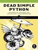 9781718500921 Dead Simple Python Jason C. Mcdonald, Verzenden, Nieuw, Jason C. Mcdonald