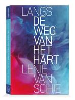 9789492995957 Langs de weg van het hart | Tweedehands, Verzenden, Zo goed als nieuw, Lenie van Schie