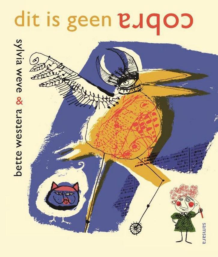 Dit is geen cobra 9789492995094 Bette Westera, Boeken, Kinderboeken | Kleuters, Gelezen, Verzenden