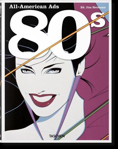 9783836588614 All-American Ads of the 80s, Boeken, Economie, Management en Marketing, Nieuw, Verzenden