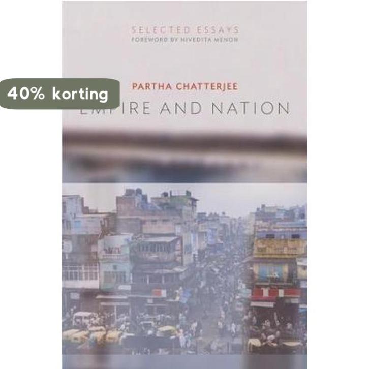 Empire and Nation 9780231152211 Partha Chatterjee, Boeken, Taal | Engels, Gelezen, Verzenden