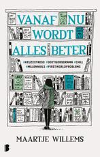 Vanaf nu wordt alles beter 9789022584002 Maartje Willems, Verzenden, Gelezen, Maartje Willems