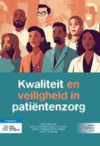 Kwaliteit en veiligheid in patiëntenzorg 9789036830072, Boeken, Verzenden, Zo goed als nieuw
