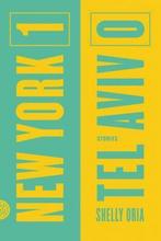 New York 1, Tel Aviv 0 9780374534578 Shelly Oria, Boeken, Verzenden, Gelezen, Shelly Oria