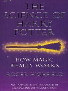 The science of Harry Potter: how magic really works by Roger, Boeken, Taal | Engels, Gelezen, Verzenden