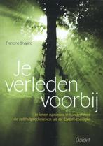 Je verleden voorbij 9789044130317 Francine Shapiro, Verzenden, Gelezen, Francine Shapiro