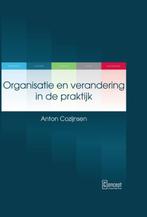 Organisatie en verandering in de praktijk 9789081681056, Verzenden, Zo goed als nieuw