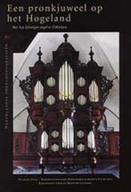 Een pronkjuweel op het Hogeland / Nederlandse, Verzenden, Zo goed als nieuw