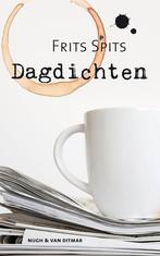 Dagdichten 9789038898704 Frits Spits, Verzenden, Zo goed als nieuw, Frits Spits