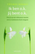 Ik ben o.k., jij bent o.k. 9789026328206 Thomas Harris, Boeken, Verzenden, Zo goed als nieuw, Thomas Harris