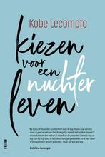 Boek Kiezen voor een nuchter leven 9789401481274, Verzenden, Zo goed als nieuw