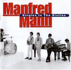 cd - Manfred Mann - Singles In The Sixties, Zo goed als nieuw, Verzenden