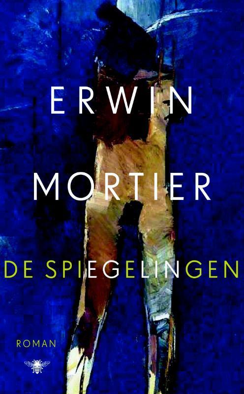 De spiegelingen 9789023477914 Erwin Mortier, Boeken, Romans, Zo goed als nieuw, Verzenden