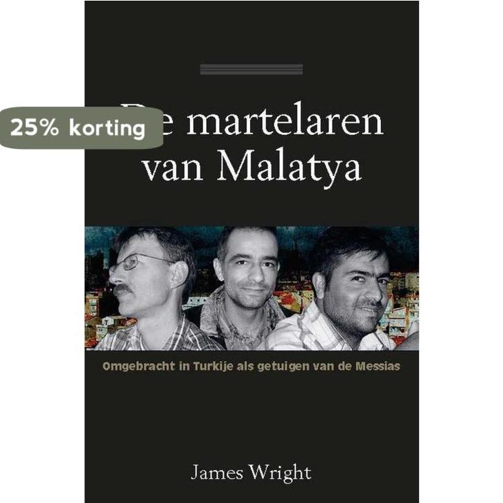 De martelaren van Malatya 9789402901528 James Wright, Boeken, Hobby en Vrije tijd, Gelezen, Verzenden