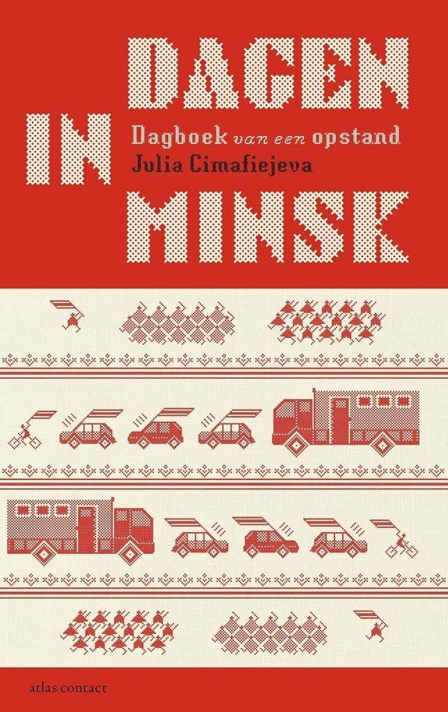 Dagen in Minsk (9789045046235, Julia Cimafiejeva), Boeken, Geschiedenis | Wereld, Nieuw, Verzenden