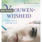 Vrouwenwijsheid 9789069637471 Sue Patton Thoele, Boeken, Verzenden, Zo goed als nieuw, Sue Patton Thoele