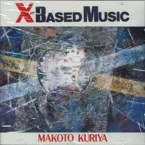 cd - Makoto Kuriya - X-Based Music, Cd's en Dvd's, Cd's | Overige Cd's, Zo goed als nieuw, Verzenden