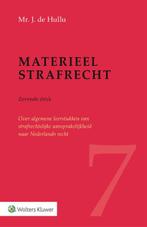 Materieel strafrecht 9789013149999 J. de Hullu, Boeken, Verzenden, Zo goed als nieuw, J. de Hullu