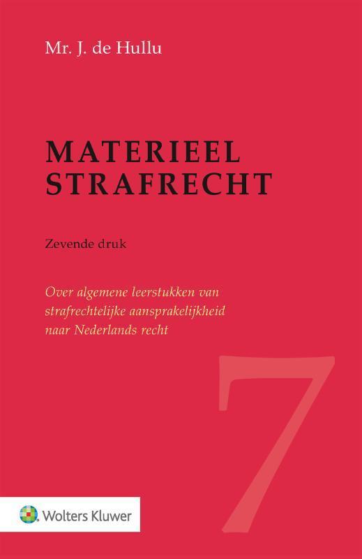 Materieel strafrecht 9789013149999 J. de Hullu, Boeken, Wetenschap, Zo goed als nieuw, Verzenden