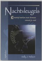 Nachtvleugels - Sally J. Nelson - 9789074899710 - Paperback, Verzenden, Nieuw