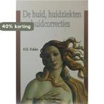 De huid, huidziekten en huidcorrecties 9789031314355 Fokke, Verzenden, Gelezen, Fokke