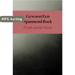 Gewoon Een Spannend Boek 9789402184754 Frank van der Steen, Boeken, Detectives, Verzenden, Zo goed als nieuw, Frank van der Steen