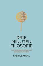 Drie minuten filosofie 9789400513389 Fabrice Midal, Boeken, Verzenden, Zo goed als nieuw, Fabrice Midal