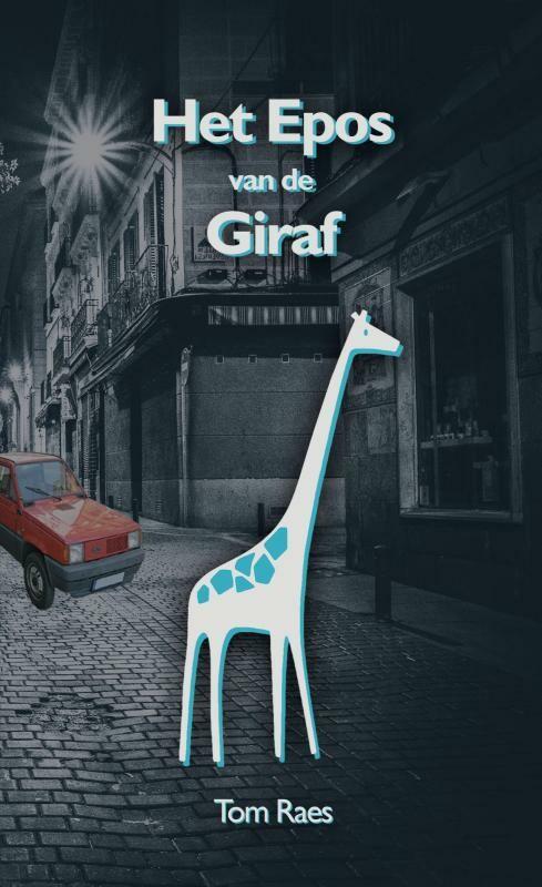Het Epos van de Giraf 9789464851274 Tom Raes, Boeken, Literatuur, Zo goed als nieuw, Verzenden
