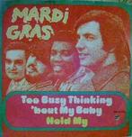 vinyl single 7 inch - Mardi Gras - Too Busy Thinking bou..., Verzenden, Zo goed als nieuw