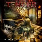 cd - T3nors - Naked Soul, Verzenden, Zo goed als nieuw