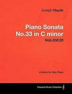 Joseph Haydn - Piano Sonata No.33 in C Minor - Hob.XVI: 20 -, Boeken, Gelezen, Joseph Haydn, Verzenden