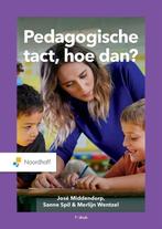 9789001279608 Pedagogische tact, hoe dan? | Tweedehands, Verzenden, Zo goed als nieuw, Jose Middendorp