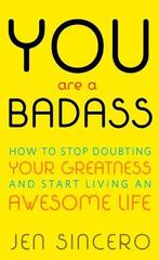 You are A Badass 9780762447695 Jen Sincero, Boeken, Verzenden, Zo goed als nieuw, Jen Sincero