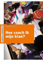 Hoe coach ik mijn klas? - Nieuwe editie 9789401412735, Boeken, Studieboeken en Cursussen, Verzenden, Gelezen, Danny Wyffels